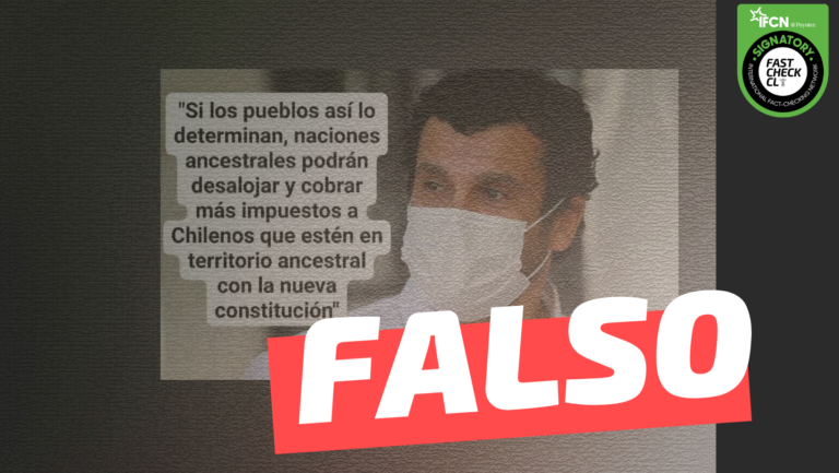 Read more about the article Jaime Bassa: “Si los pueblos así lo determinan, naciones ancestrales podrán desalojar y cobrar más impuestos a chilenos que estén en territorio ancestral con la nueva constitución”: #Falso