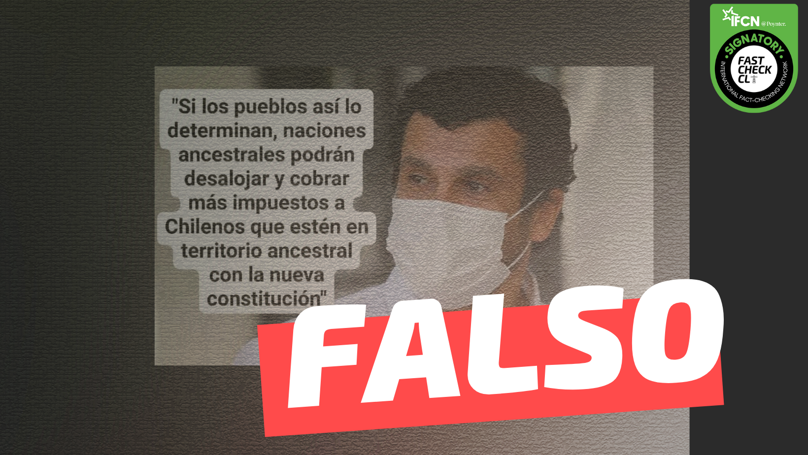 You are currently viewing Jaime Bassa: “Si los pueblos así lo determinan, naciones ancestrales podrán desalojar y cobrar más impuestos a chilenos que estén en territorio ancestral con la nueva constitución”: #Falso