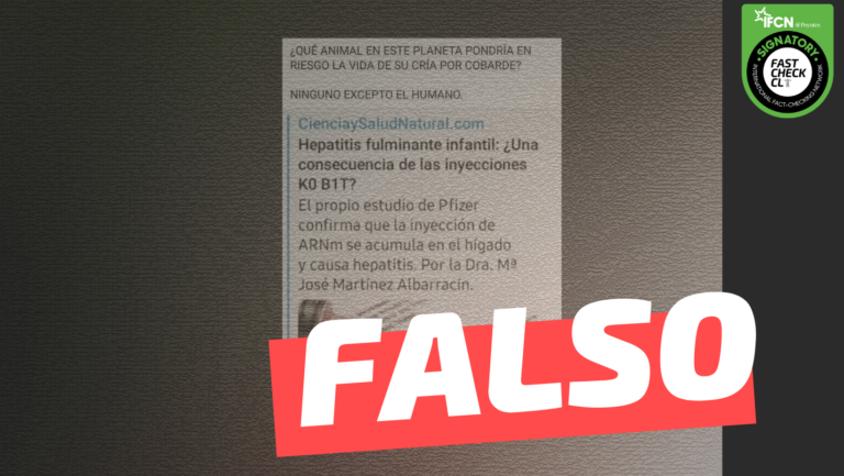 Read more about the article “Estudio de Pfizer confirma que la inyección se acumula en el hígado y causa hepatitis”: #Falso