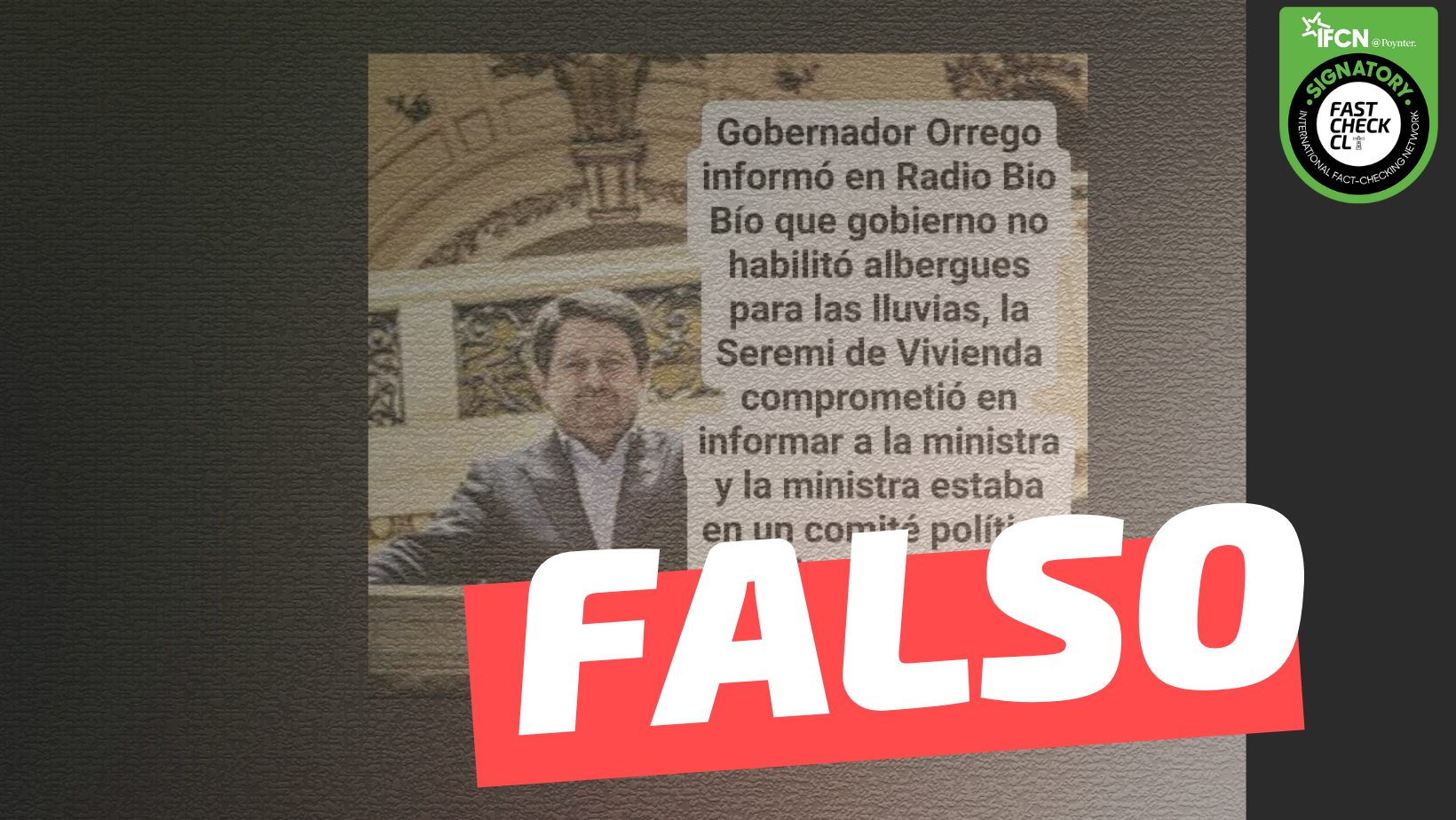 You are currently viewing Orrego en Bio Bio informó: “Gobierno no habilitó albergue para las lluvias, la Seremi de Vivienda comprometió en informar a la ministra y la ministra estaba en un comité político para la campaña del apruebo”: #Falso
