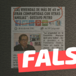 (Imagen) Gustavo Petro: “Las viviendas de más de 65m2 serán compartidas con otras familias”: #Falso