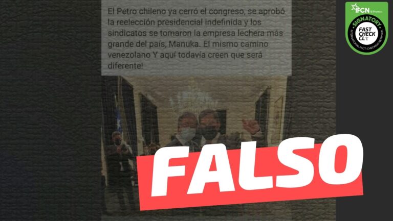 Read more about the article Viral en Colombia: “El Petro chileno ya cerró el Congreso, se aprobó la reelección presidencial indefinida y los sindicatos se tomaron la empresa lechera más grande del país, Manuka”: #Falso