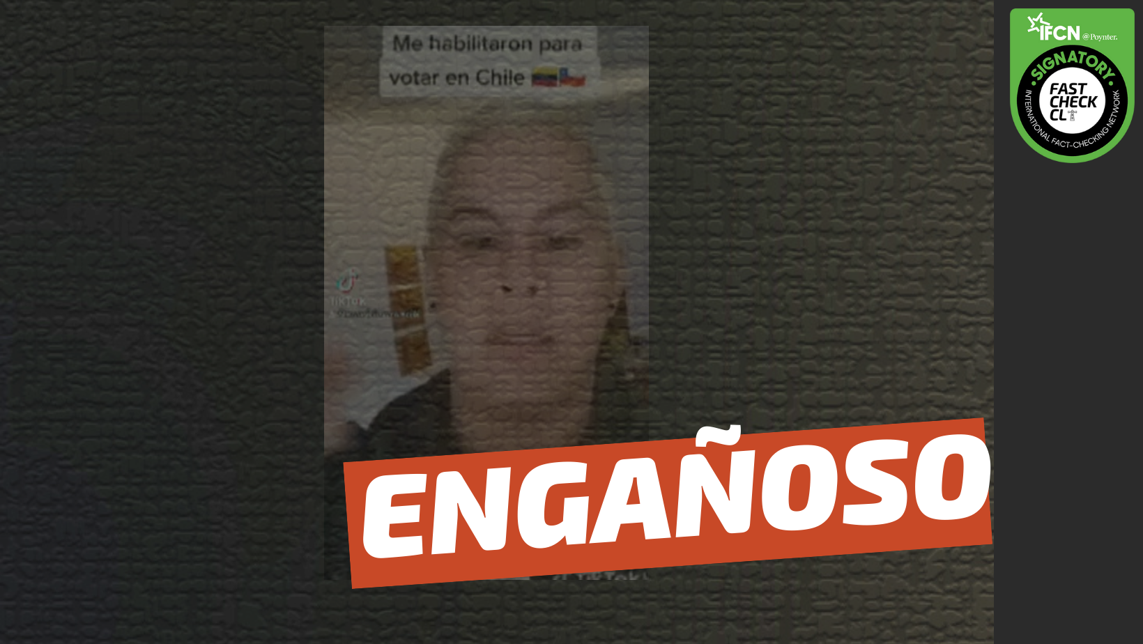 You are currently viewing (Video) “Esta persona tiene un mes y 10 días en nuestro país, el corrupto Servel lo habilita para votar”: #Engañoso