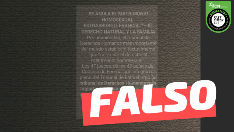 Lee más sobre el artículo “Se anula el matrimonio homosexual (…) en el pleno del Tribunal de Estrasburgo, Francia”: #Falso