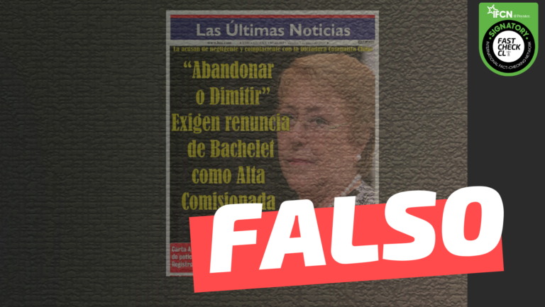 Read more about the article (Imagen) Portada de LUN: “‘Abandonar o dimitir’ Exigen renuncia de Bachelet como Alta Comisionada de DD.HH”: #Falso