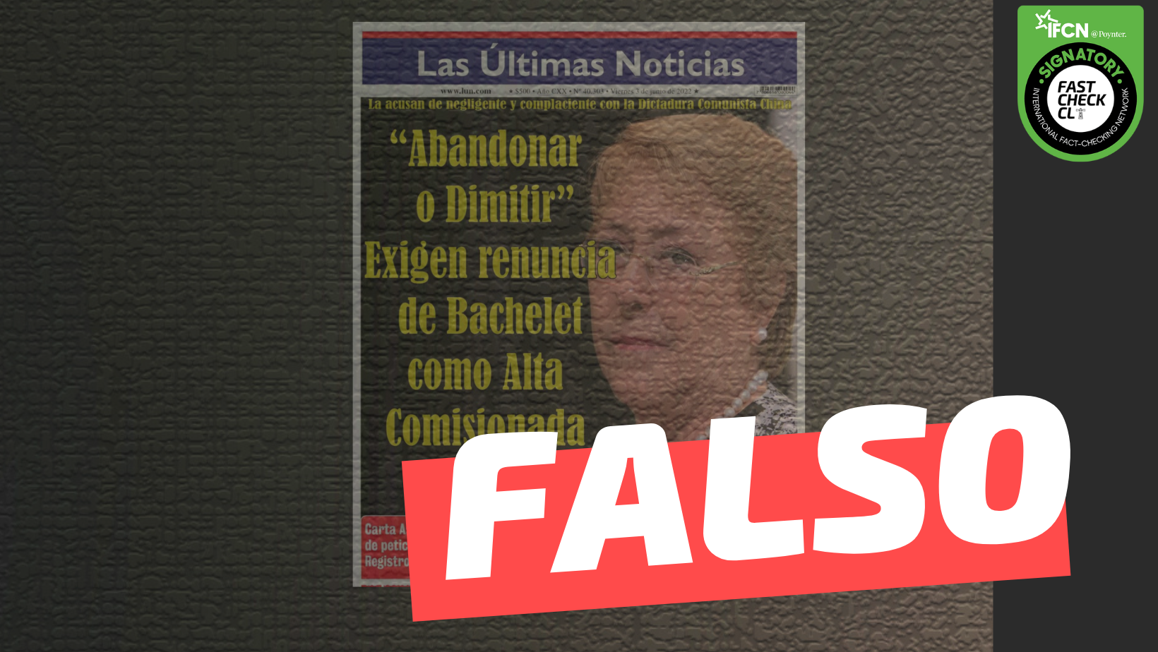 You are currently viewing (Imagen) Portada de LUN: “‘Abandonar o dimitir’ Exigen renuncia de Bachelet como Alta Comisionada de DD.HH”: #Falso
