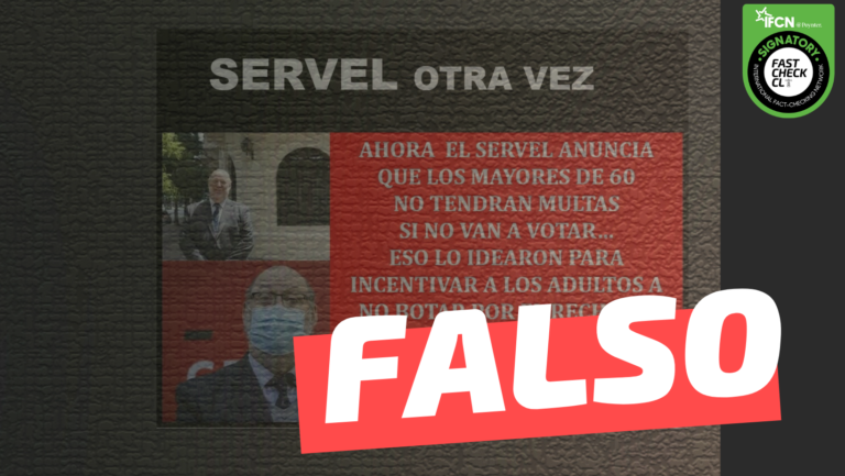 Read more about the article “Ahora el Servel anuncia que los mayores de 60 no tendrán multas si no van a votar”: #Falso