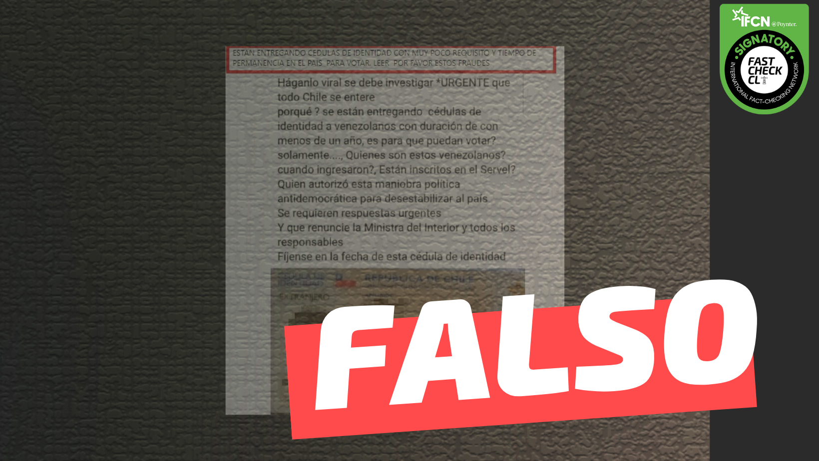 You are currently viewing (Imagen) “Están entregando cédulas de identidad con muy poco requisito y tiempo de permanencia en el país para votar”: #Falso