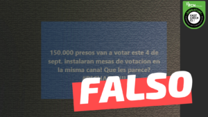 Read more about the article “150.000 presos votar谩n el 4 de septiembre”: #Falso