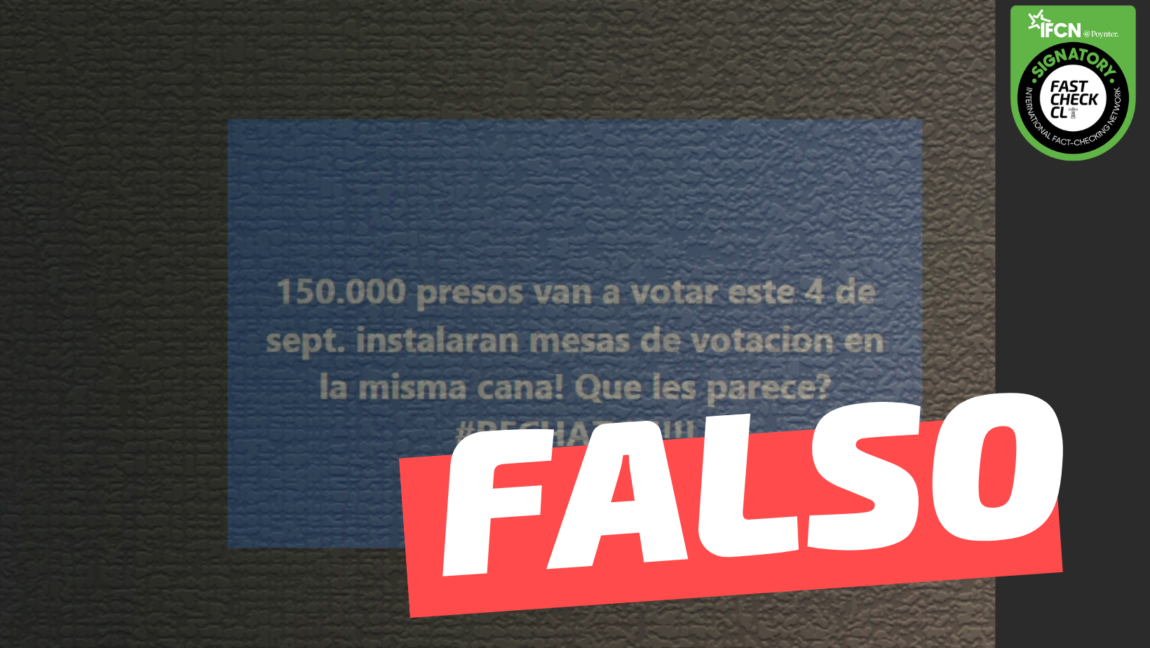 You are currently viewing “150.000 presos votarán el 4 de septiembre”: #Falso