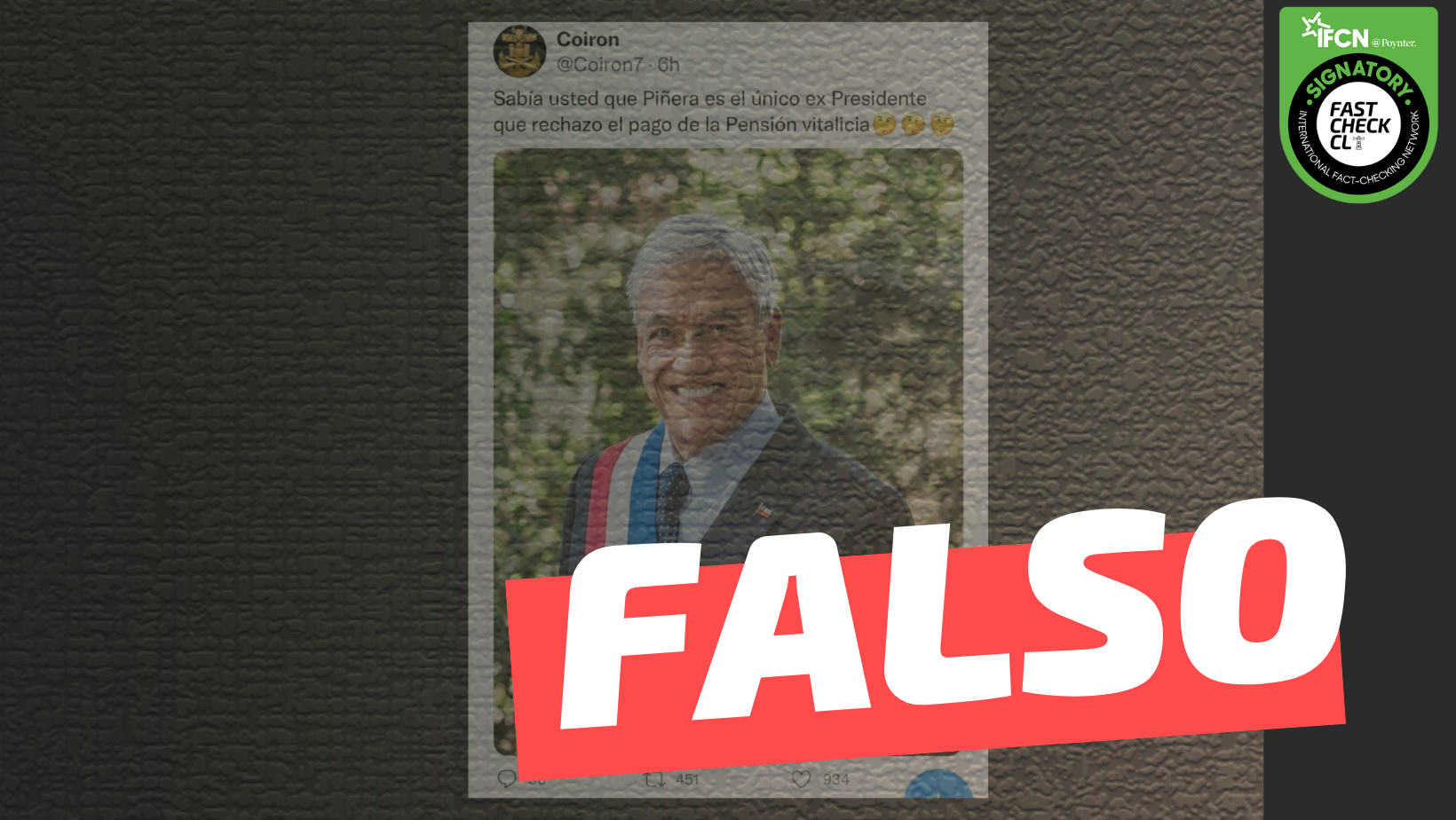 You are currently viewing “Sabía usted que el Presidente Piñera es el único ex Presidente que rechazó el pago de la pensión vitalicia”: #Falso