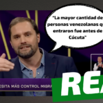 “La mayor cantidad de personas venezolanas que entraron fue antes de Cúcuta”: #Real
