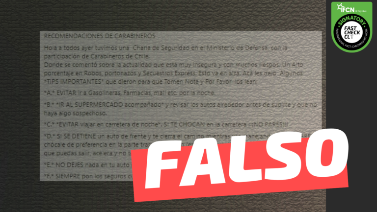 Read more about the article “Recomendaciones de Carabineros, tras una charla de seguridad en el Ministerio de Defensa”: #Falso