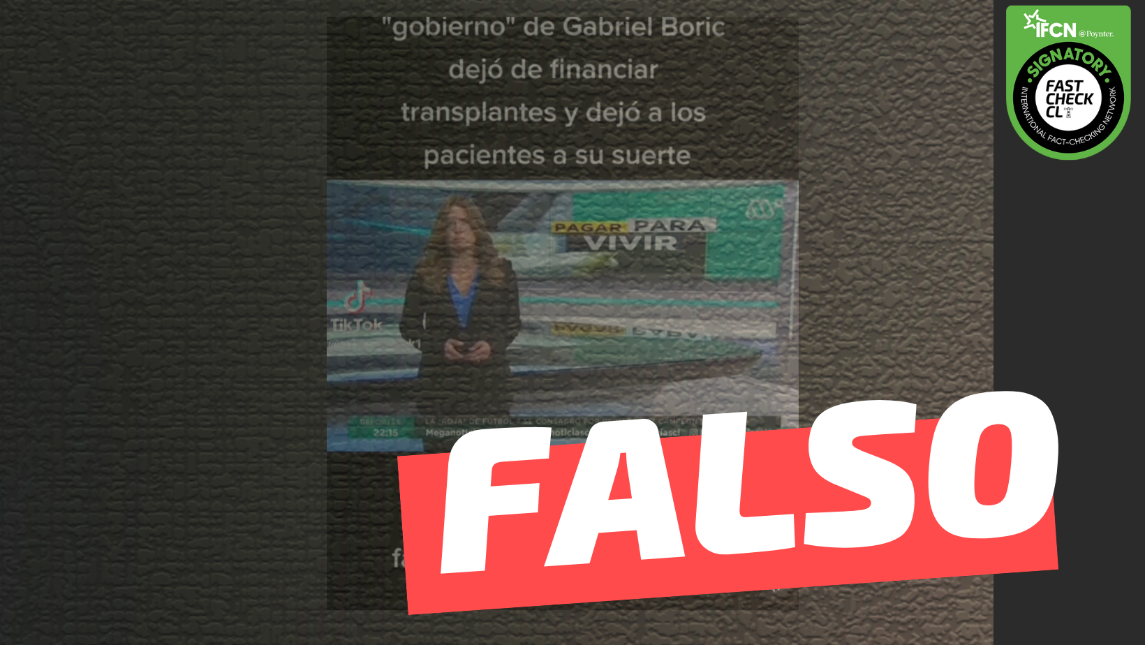 You are currently viewing “Gobierno de Gabriel Boric dejó de financiar trasplantes. De aquí sacaron el financiamiento para su Plan Cero Copago”: #Falso