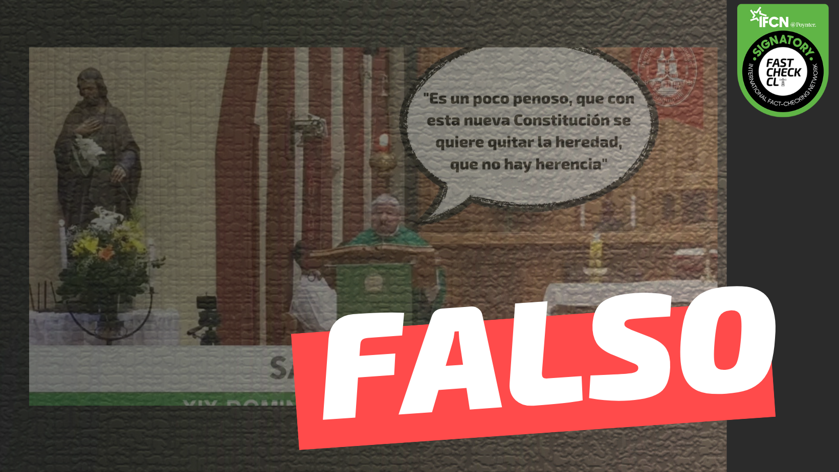 You are currently viewing “Es un poco penoso, que con esta nueva Constitución se quiere quitar la heredad, que no haya herencia”: #Falso