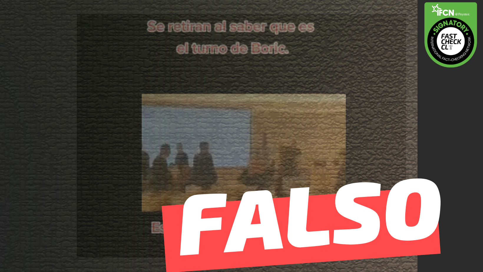 You are currently viewing (Video) “Se retiran (delegaciones) al saber que es el turno de Boric”: #Falso