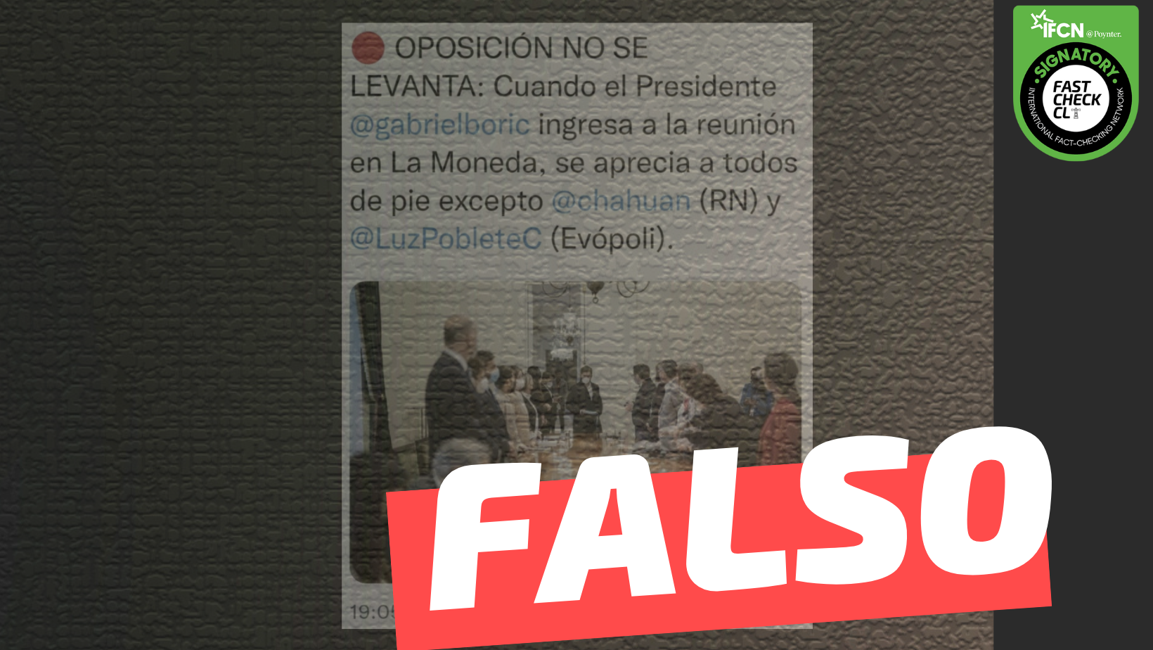 You are currently viewing Oposici贸n no se levant贸 cuando el Presidente Gabriel Boric ingres贸 a la reuni贸n en La Moneda: #Falso