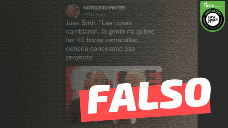 Read more about the article Juan Sutil: “Las cosas cambiaron, la gente no quiere las 40 horas semanales, deberÃ­a cancelarse el proyecto”: #Falso
