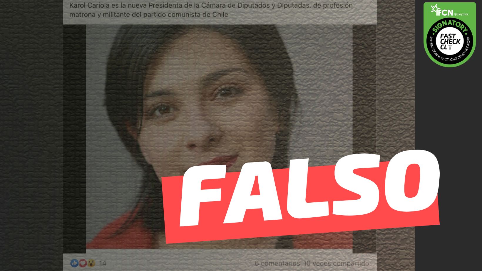 You are currently viewing “Karol Cariola es la nueva presidenta de la Cámara de Diputados y Diputadas”: #Falso