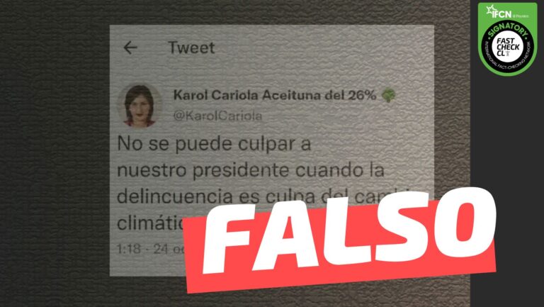 Read more about the article Karol Cariola: “No se puede culpar a nuestro presidente cuando la delincuencia es culpa del cambio climático”: #Falso