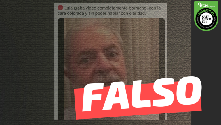 Read more about the article “Lula graba video completamente borracho, con la cara colorada y sin poder hablar con claridad”: #Falso
