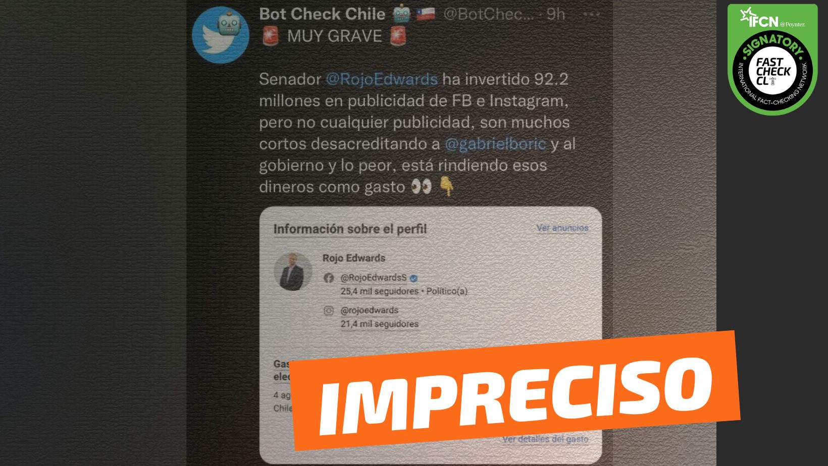 You are currently viewing “Senador Rojo Edwards ha invertido $92.2 millones en publicidad de Facebook e Instagram (…) y lo peor, está rindiendo estos dineros como gasto”: #Impreciso