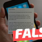 “La Policía de Investigaciones de Chile informa: ‘Se comunica al pueblo de Chile que los celulares están siendo hackeados (…)'”: #Falso