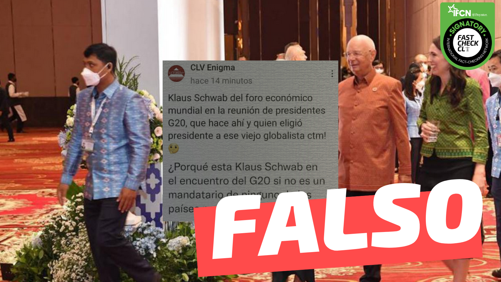 You are currently viewing (Imagen) “Klaus Schwab del Foro Económico Mundial en la reunión de presidentes G20”: #Falso