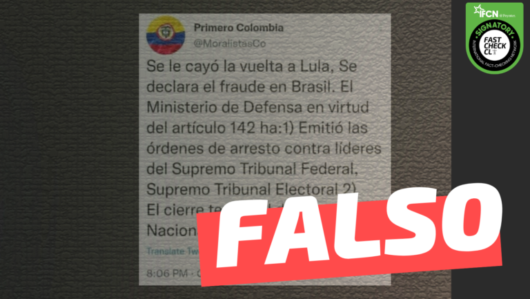 Read more about the article “Se declara el fraude en Brasil. El Ministerio de Defensa (…) emitió las órdenes de arresto contra líderes del Supremo Tribunal Federal y el cierre del Congreso”: #Falso