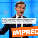 “El nuevo Primer Ministro de Suecia cerró el Ministerio de Medio Ambiente y el Ministerio de la Mujer”: #Impreciso