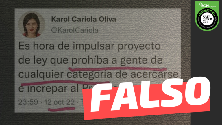 Read more about the article Karol Cariola: “Es hora de impulsar proyecto de ley que prohíba a gente de cualquier categoría acercarse e increpar al Presidente”: #Falso