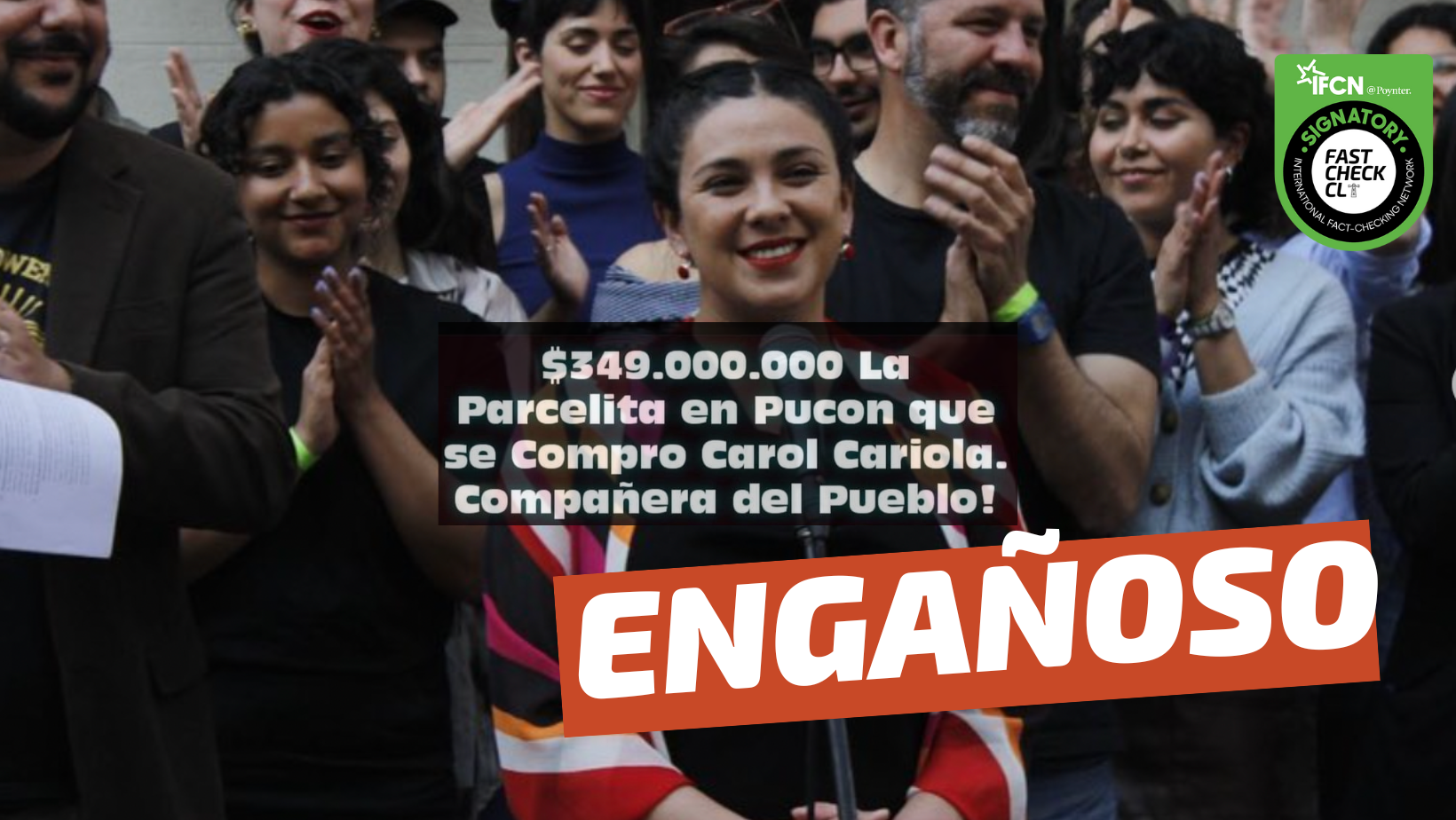 You are currently viewing (Video) “A dos años del estallido, Karol Cariola compra parcela en Pucón con valor comercial de $349 millones”: #Engañoso