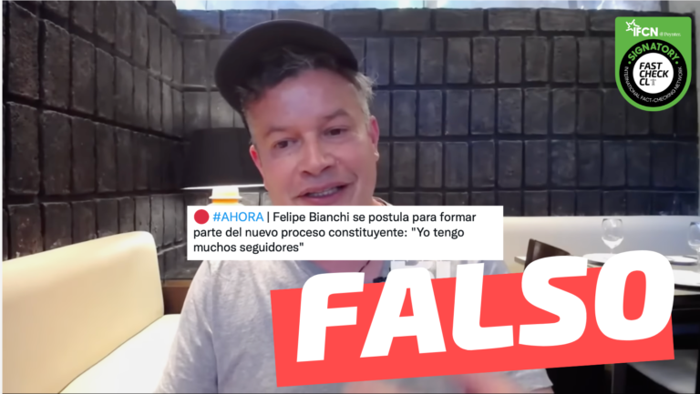 Read more about the article “Felipe Bianchi se postula para formar parte del nuevo proceso constituyente: ‘Yo tengo muchos seguidores'”: #Falso