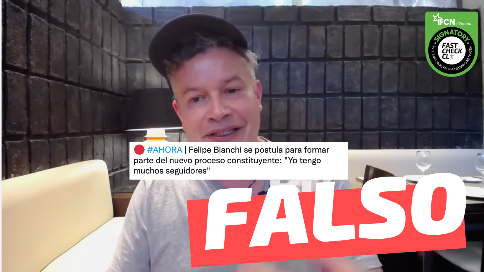You are currently viewing “Felipe Bianchi se postula para formar parte del nuevo proceso constituyente: ‘Yo tengo muchos seguidores'”: #Falso