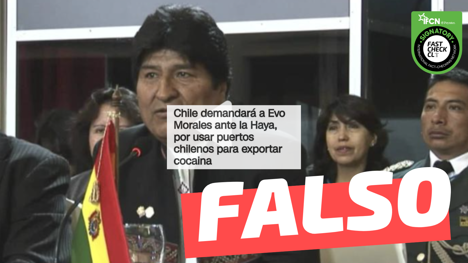 You are currently viewing CNN: “Chile demandará a Evo Morales ante La Haya por usar puertos chilenos para exportar cocaína”: #Falso