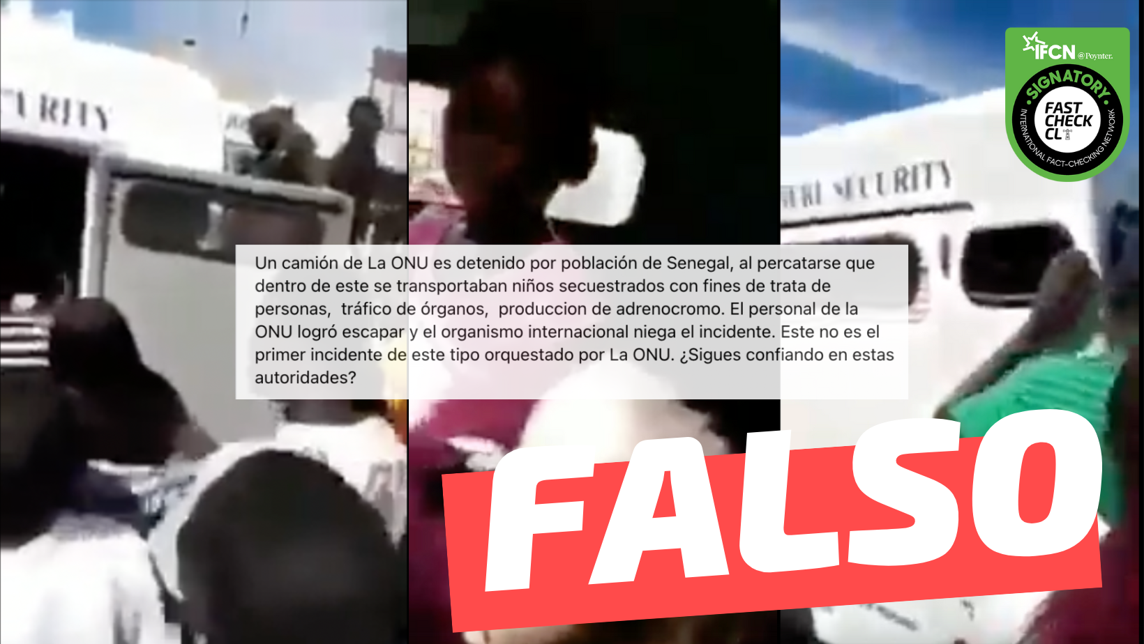 You are currently viewing (Video) “Un camión de la ONU es detenido por población de Senegal, al percatarse que dentro de este se transportaban niños secuestrados”: #Falso