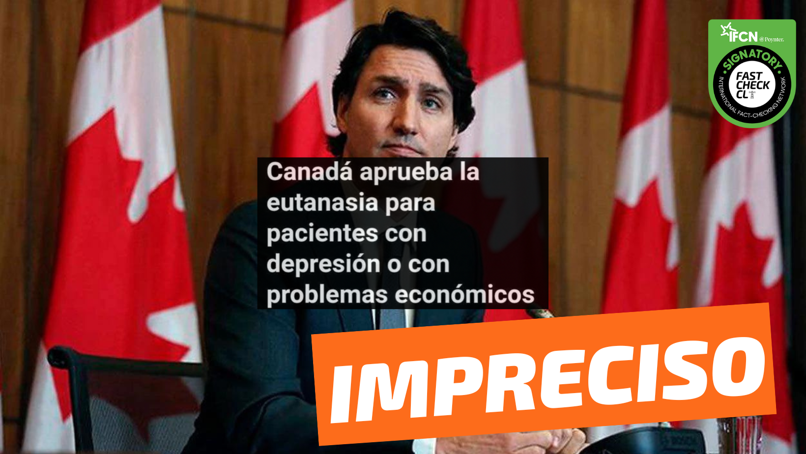 You are currently viewing “Canadá aprueba la eutanasia para pacientes con depresión o con problemas económicos”: #Impreciso