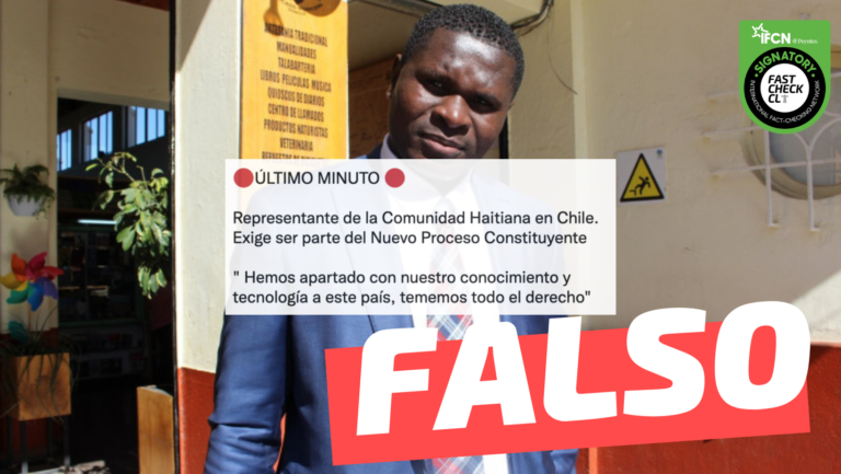 Read more about the article “Comunidad haitiana en Chile exige ser parte del proceso constituyente: ‘Hemos aportado con nuestro conocimiento y tecnología a este país'”: #Falso