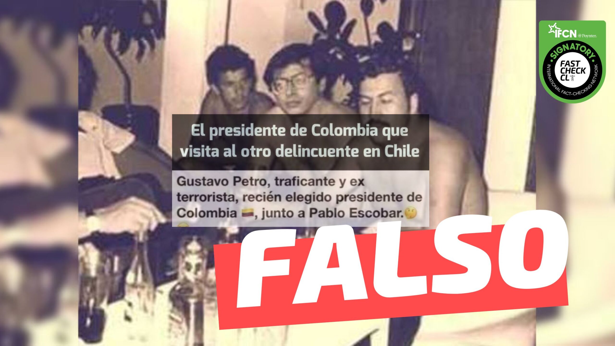You are currently viewing (Imagen) Presidente de Colombia “Gustavo Petro (…) junto a Pablo Escobar”: #Falso
