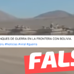 (Viral en Perú) “Tanques de guerra en la frontera con Bolivia”: #Falso
