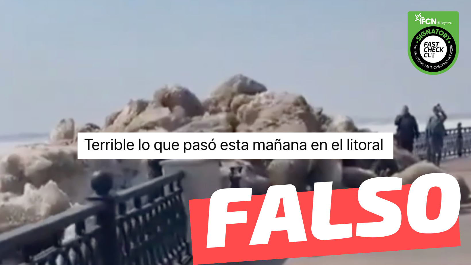 You are currently viewing (Video) “Terrible lo que pasó esta mañana en el litoral” de Chile: #Falso