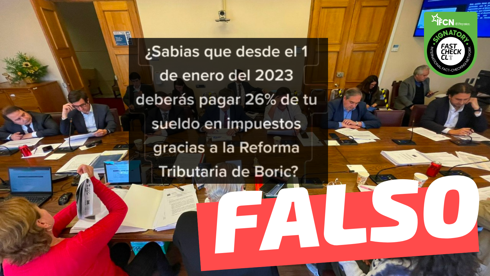 You are currently viewing “¿Sabías que desde el 1 de enero de 2023 deberás pagar 26% de tu sueldo en impuestos gracias a la reforma tributaria de Boric?”: #Falso
