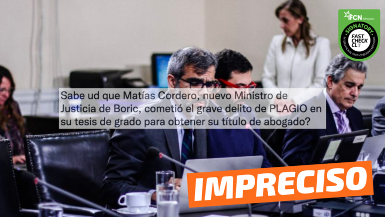 Read more about the article “¿Sabía usted que el nuevo ministro de Justicia de Boric cometió el grave delito de plagio en su tesis de grado para obtener su título de abogado?”: #Impreciso