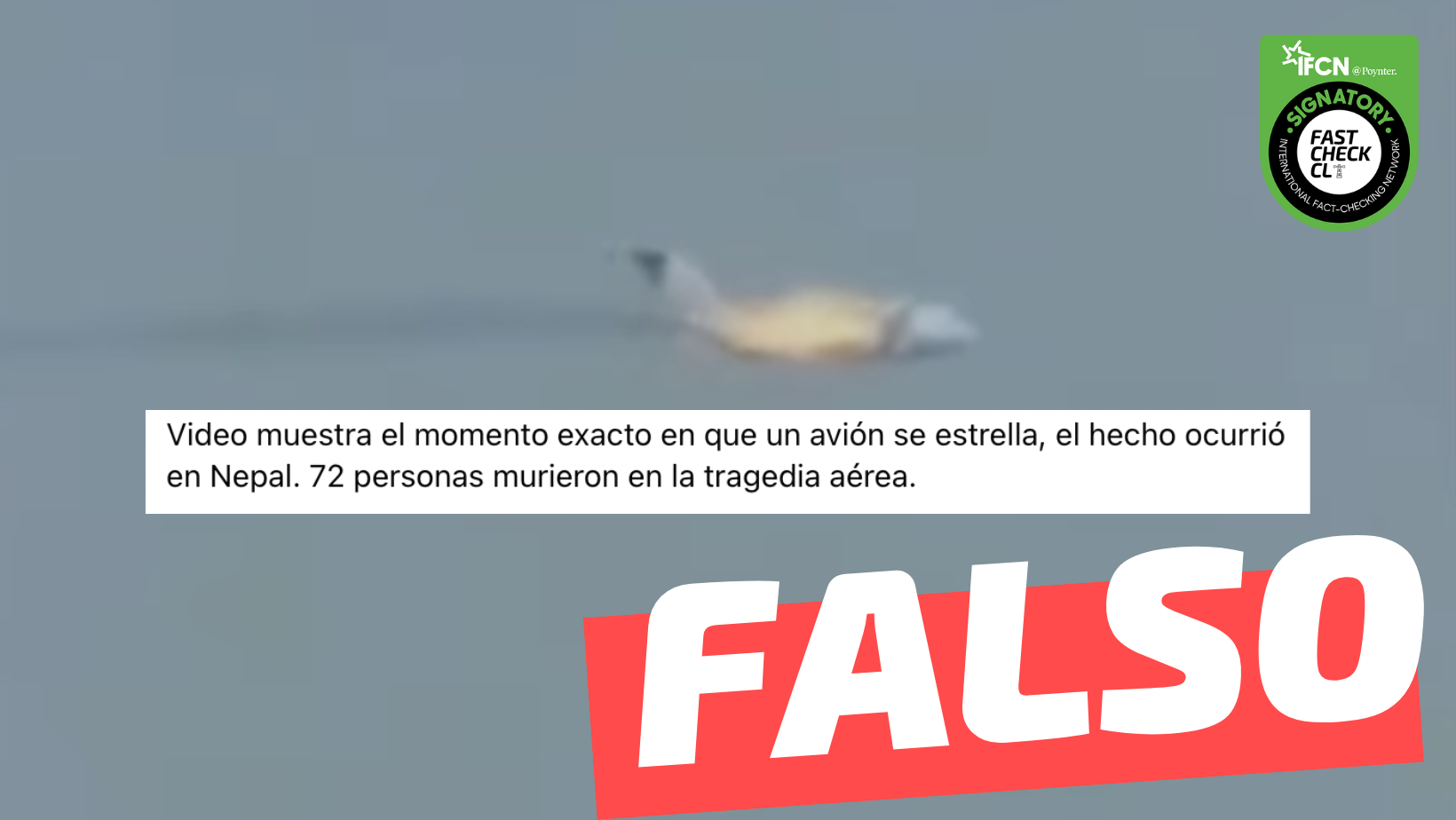 You are currently viewing “Video muestra el momento exacto en que un avión se estrella, el hecho ocurrió en Nepal”: #Falso