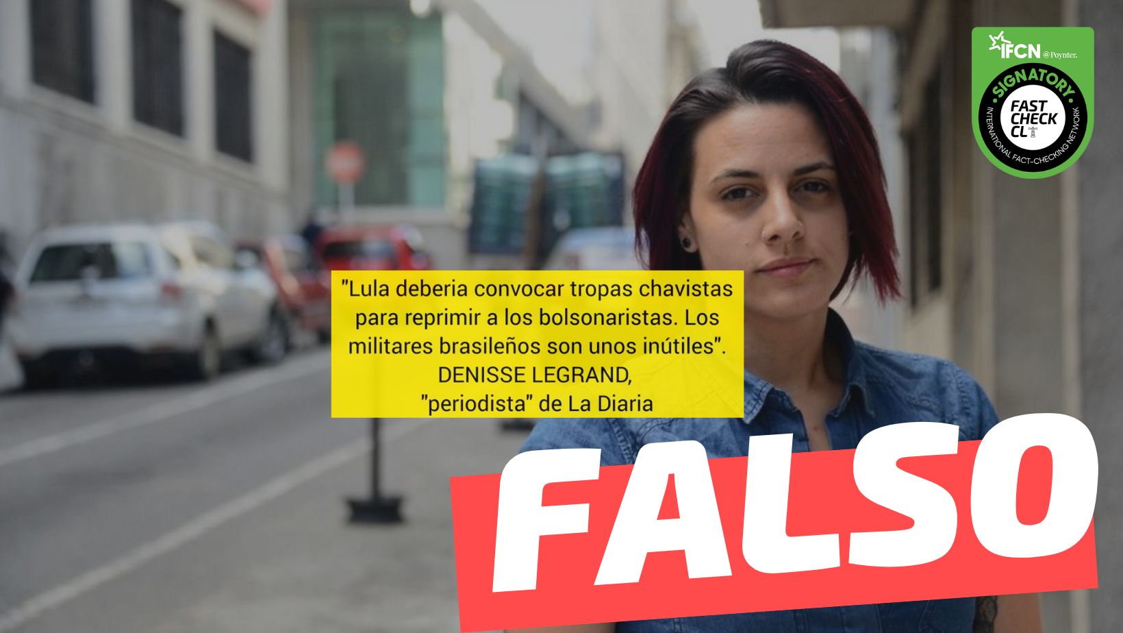 You are currently viewing Periodista uruguaya Denisse Legrand: “Lula debería convocar tropas chavistas para reprimir a los bolsonaristas”: #Falso