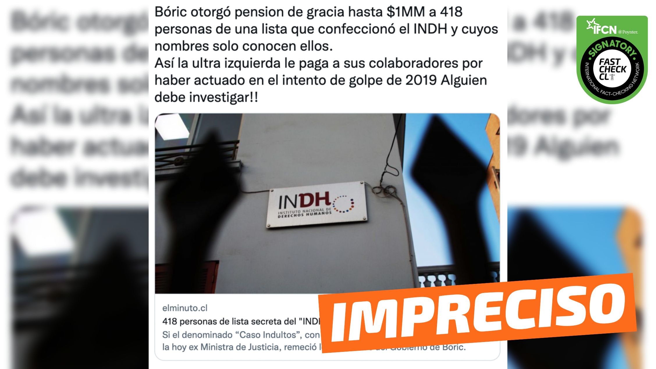 You are currently viewing “Boric otorgó pensión de gracia hasta $1MM a 418 personas de una lista que confeccionó el INDH”: #Impreciso