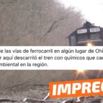 (Video) “Vías de ferrocarril en algún lugar de Ohio: Por aquí descarriló el tren con químicos que causó un desastre ambiental en la región”: #Impreciso