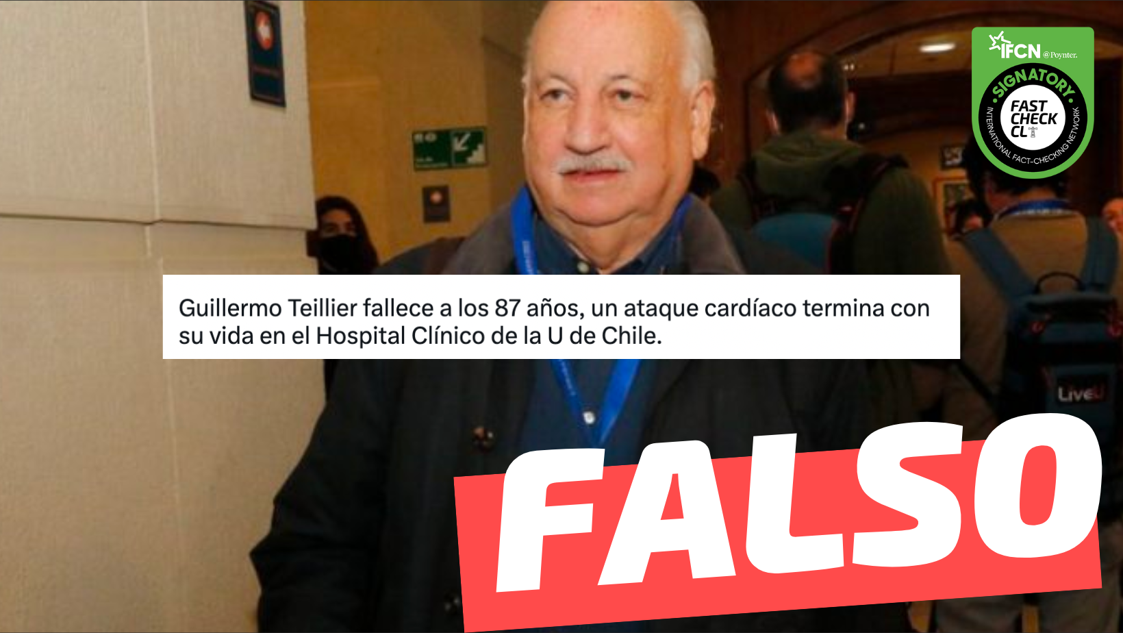 You are currently viewing “Guillermo Teillier fallece a los 87 años, un ataque cardíaco termina con su vida en el Hospital Clínico de la U. de Chile”: #Falso