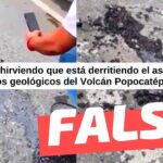 (Video) “Agua hirviendo que está derritiendo el asfalto: efectos geológicos del Volcán Popocatépetl”: #Falso