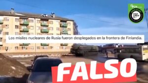 Read more about the article (Video) 鈥淟os misiles nucleares de Rusia fueron desplegados en la frontera de Finlandia鈥� #Falso